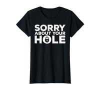 Sorry About Your Hole Value Graphic T-Shirt, Women, Black, M
