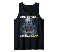 Sorry Beta Boys She Chose The Alpha Funny Alpha Wolf Meme Tank Top