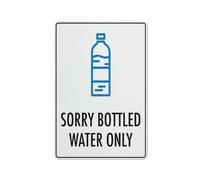 Sorry Bottled Water Only Sign Safe Sign, Signs Outdoor, 12 X 8 In, Sign For Home, Business, Driveway Alert