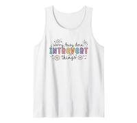 Sorry Busy Doin Introvert Stay Home Socially Awkward Tank Top