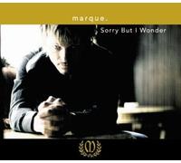 Sorry but I wonder (plus 2 live tracks, 2004)