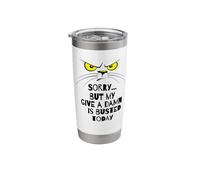 Sorry...but My give a Damn is Busted Stainless Steel Insulated Tumbler