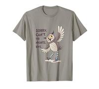 Sorry Can’t 99 Nights Bye Funny Owl Character Cartoon T-Shirt