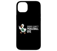Sorry,can’t Pickleball Bye duck funny player bird joke quote Case for iPhone 14 Plus