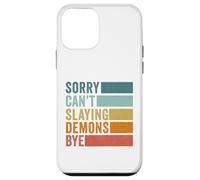 Sorry Can’t Slaying Demons Bye Vintage Case for iPhone 12 mini