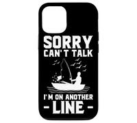 Sorry Can’t Talk I’m on Another Line - Fishing Humor Art Case for iPhone 12/12 Pro