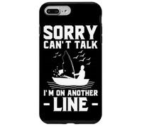 Sorry Can’t Talk I’m on Another Line - Fishing Humor Art Case for iPhone 7 Plus/8 Plus