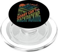 Sorry Cant Backpacking Bye Hiking Camping Trekking Adventure PopSockets PopGrip for MagSafe