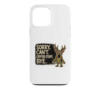 Sorry Can't Cryptid Stuff Bye Funny Cryptid Monster Design Case for iPhone 13 Pro Max
