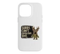 Sorry Can't Cryptid Stuff Bye Funny Cryptid Monster Design Case for iPhone 14 Pro Max