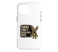 Sorry Can't Cryptid Stuff Bye Funny Cryptid Monster Design Case for iPhone 16 Pro Max