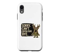 Sorry Can't Cryptid Stuff Bye Funny Cryptid Monster Design Case for iPhone XR