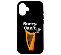 Sorry Can't Harp. A Funny Celtic Harp Joke for Proud Harpist Case for iPhone 16