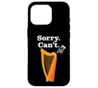 Sorry Can't Harp. A Funny Celtic Harp Joke for Proud Harpist Case for iPhone 16 Pro