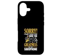 Sorry Can't Hear You Funny Saxophone Case for iPhone 17