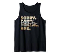 Sorry Can't Hiking Bye Funny Mountain Hiker Camping Tank Top