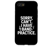 Sorry Can't I Have Band Practice Music Lovers Case for iPhone SE (2020) / 7/8