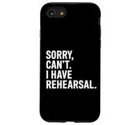 Sorry Can't I Have Rehearsal Drama Stage Performance Case for iPhone SE (2020) / 7/8