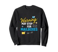 Sorry Can't I'm Thinking About Mail Postal Worker Sweatshirt