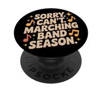 Sorry, Can't, Marching Band Season Funny PopSockets Adhesive PopGrip