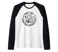 Sorry Can't My Social Skills are On Vacation Raglan Baseball Tee