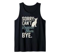 Sorry Can't Russian Blue Cat Bye Vintage Funny Retro Cats Tank Top