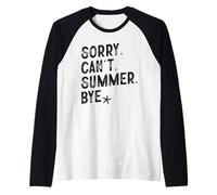 Sorry Cant Summer Bye Funny Minimalist Summer Vacation Raglan Baseball Tee