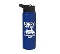 Sorry Can't Talk I'm On Another Line Fish Fishing Fisherman Stainless Steel Insulated Water Bottle