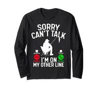 Sorry Can't Talk I'm On My Other Line Funny Fishing Long Sleeve T-Shirt