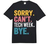 Sorry Can't Tech W ye Comfort Colors Adult Heavyweight T-Shirt
