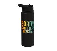 Sorry Can't Tech W ye Stainless Steel Insulated Water Bottle
