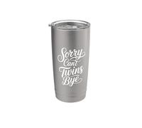 Sorry Can't Twins Bye Parenting Busy - Stainless Steel Insulated Tumbler