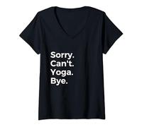 Sorry Can't Yoga Bye Education School Subject V-Neck T-Shirt