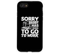 Sorry Daddy Has To Go To Work - Funny Computer Worker Dad Case for iPhone SE (2020) / 7/8