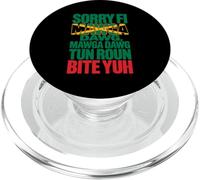 Sorry Fi Mawga Dawg Patois Jamaican Proverbs And Meaning PopSockets PopGrip for MagSafe