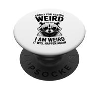 Sorry For Acting Weird Funny Raccoon PopSockets Adhesive PopGrip