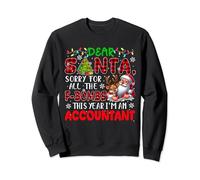 Sorry For All The F-Bombs I'm An Accountant Xmas Job Team Sweatshirt