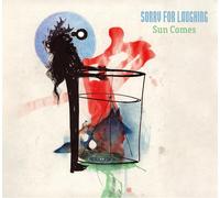 Sorry For Laughing Sun Comes (CD) Album