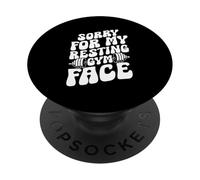 Sorry For My Resting Gym Face Funny Fitness Gym Lover Train PopSockets Adhesive PopGrip
