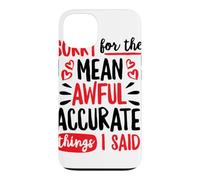 Sorry for the Mean Awful Accurate Things I Said Doodle Case for iPhone 13