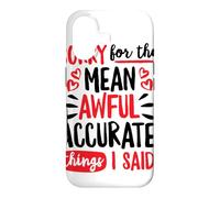 Sorry for the Mean Awful Accurate Things I Said Doodle Case for iPhone 17
