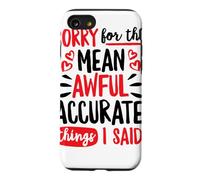 Sorry for the Mean Awful Accurate Things I Said Doodle Case for iPhone SE (2020) / 7/8