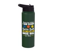 Sorry for What I Said Except Bocce Ball Stainless Steel Insulated Water Bottle