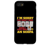 Sorry For What I Said When I Gave Away A Scopa Game Case for iPhone SE (2020) / 7 / 8