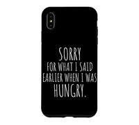 Sorry For What I Said When I Was Hungry Hangry Quote Case for iPhone XS Max