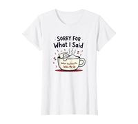 Sorry for What I Said When You Tried to Wake Me Up T-Shirt, Women, White, XS
