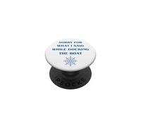 Sorry For What I Said While Docking The Boat PopSockets Adhesive PopGrip