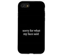 Sorry For What My Face Said Case for iPhone SE (2020) / 7/8