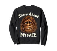 Sorry For What My Face Said Funny Sarcastic Humor Humorous Sweatshirt