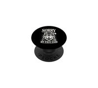 Sorry For What My Face Said Im Trying To Be Nice PopSockets Adhesive PopGrip